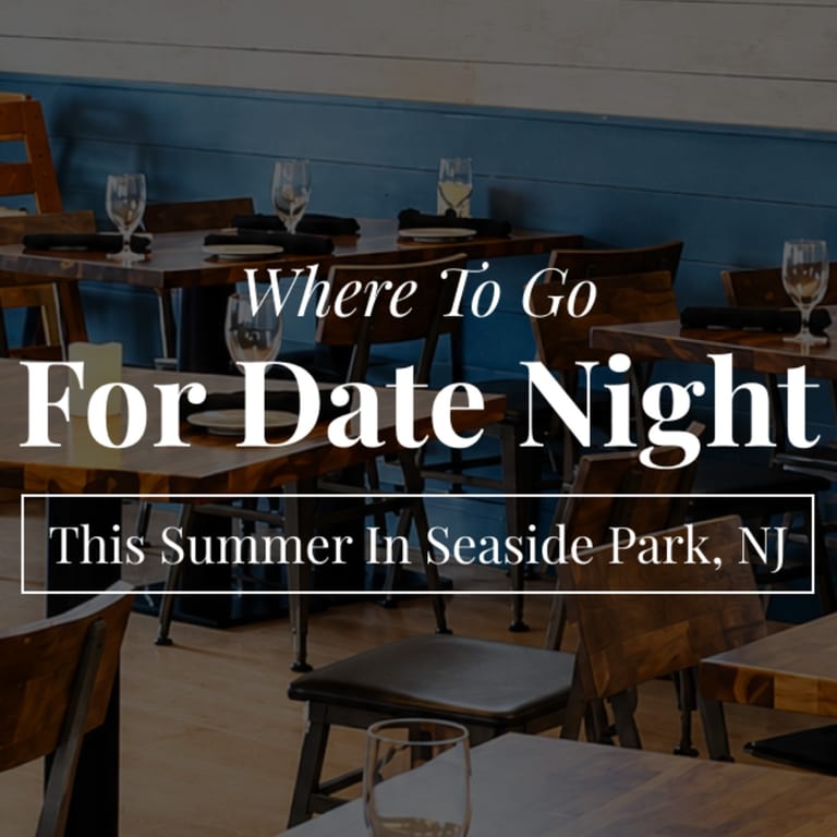 Where to Go For Date Night This Summer